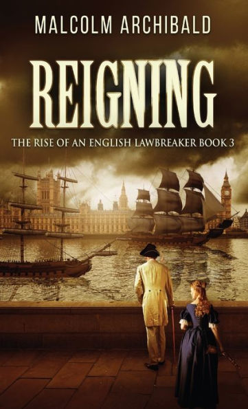 Reigning (The Rise Of An English Lawbreaker) - 9784824166463