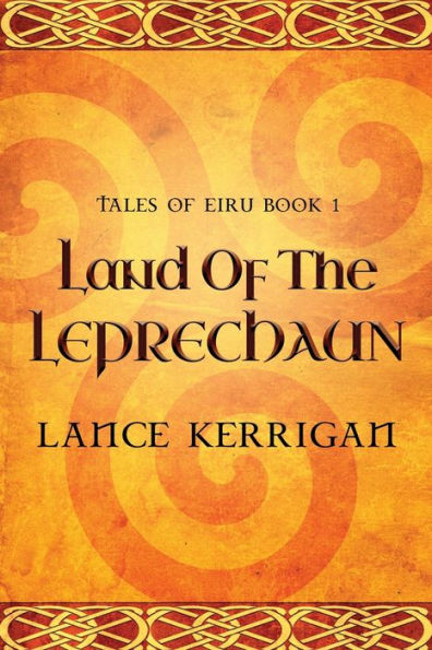 Land Of The Leprechaun (Tales Of Eiru) - 9784824166807