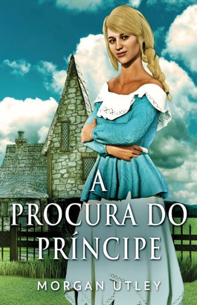 A Procura Do Príncipe (Portuguese Edition) - 9784824167224