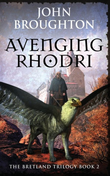 Avenging Rhodri (The Bretland Trilogy)
