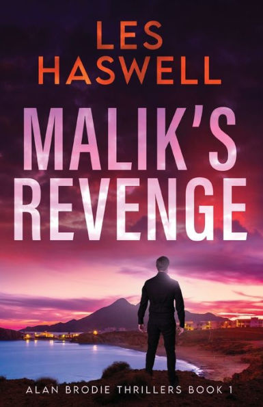 Malik's Revenge (Alan Brodie Thrillers) - 9784824167521