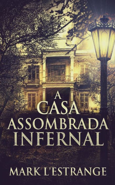 A Casa Assombrada Infernal (Portuguese Edition) - 9784824167675