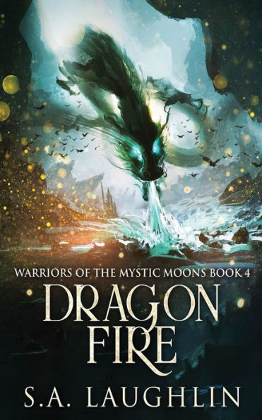 Dragón de fuego (guerreros de las lunas místicas) - 9784824168870