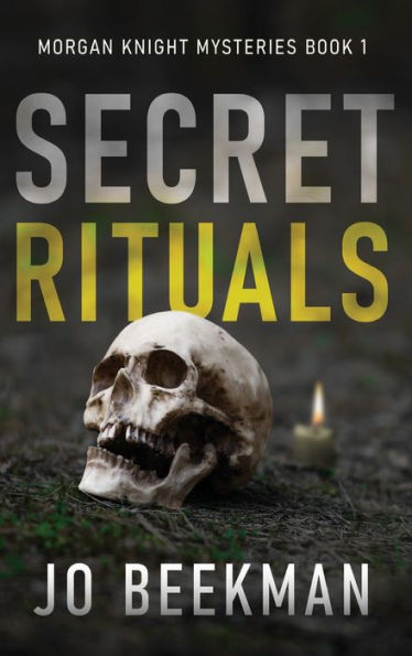 Secret Rituals (Morgan Knight Mysteries)