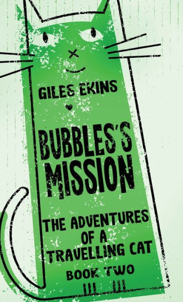 Bubbles's Mission (The Adventures Of A Travelling Cat) - 9784824169556