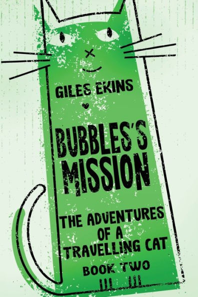 Bubbles's Mission (The Adventures Of A Travelling Cat) - 9784824169594