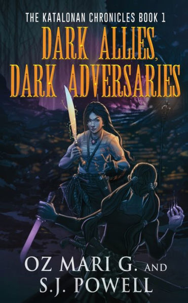 Dark Allies, Dark Adversaries (The Katalonan Chronicles) - 9784824169778