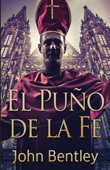 El Puño De La Fe (Spanish Edition) - 9784824171108