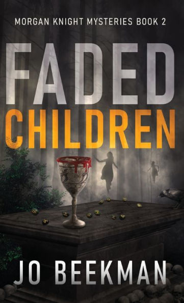 Faded Children (Morgan Knight Mysteries) - 9784824171382