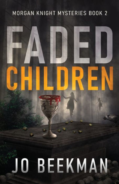 Faded Children (Morgan Knight Mysteries) - 9784824171399