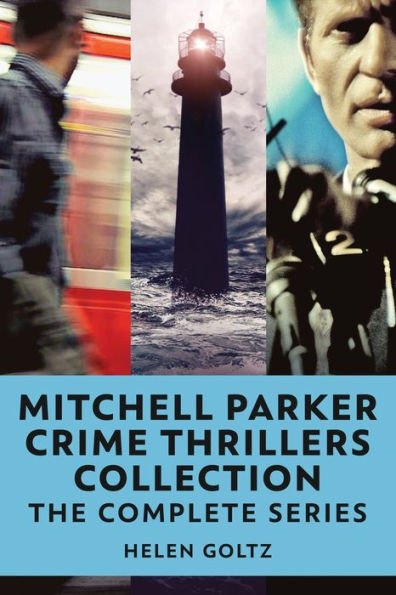 Mitchell Parker Crime Thrillers Collection: The Complete Series - 9784824173171