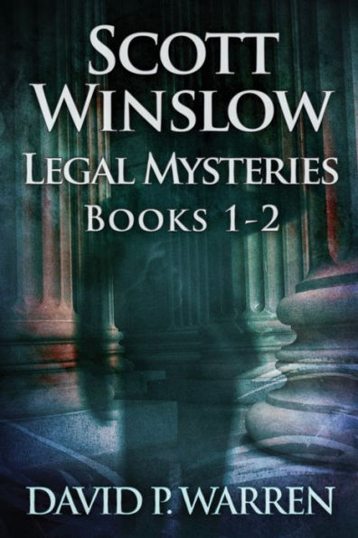 Scott Winslow Legal Mysteries - Books 1-2 - 9784824173454