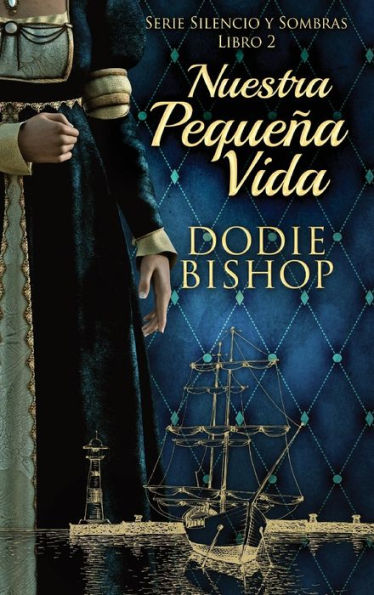 Nuestra Pequeña Vida (Serie Silencio Y Sombras) (Spanish Edition) - 9784824175113