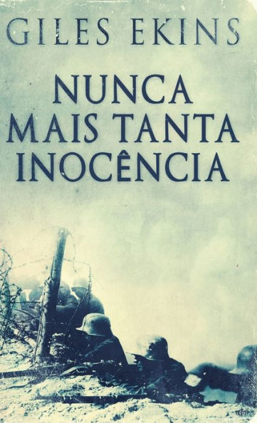 Nunca Mais Tanta Inocência (Portuguese Edition) - 9784824176301