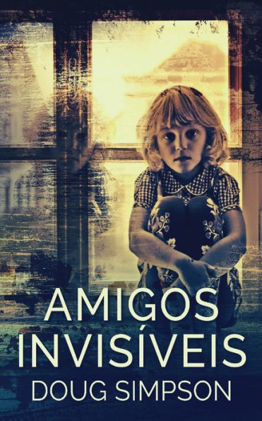 Amigos Invisíveis (Portuguese Edition) - 9784824176424
