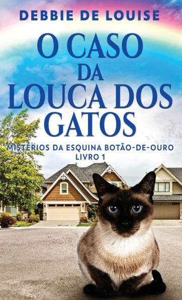 O Caso Da Louca Dos Gatos (Misterios Da Esquina Botao-De-Ouro) (Portuguese Edition) - 9784824177209