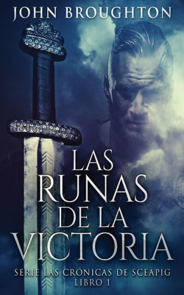 Las Runas De La Victoria (Serie Las Crónicas De Sceapig) (Spanish Edition) - 9784824177315