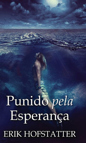 Punido Pela Esperanca (Portuguese Edition) - 9784824178312