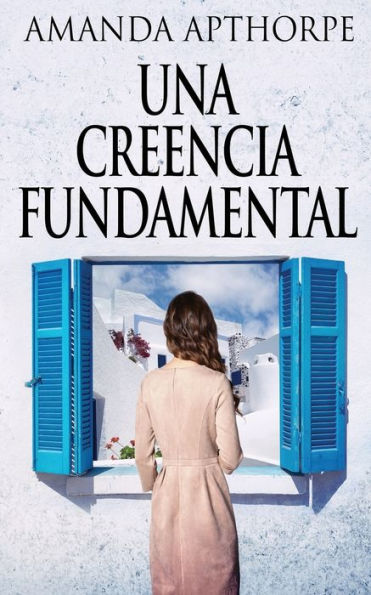 Una Creencia Fundamental (Spanish Edition) - 9784824179906