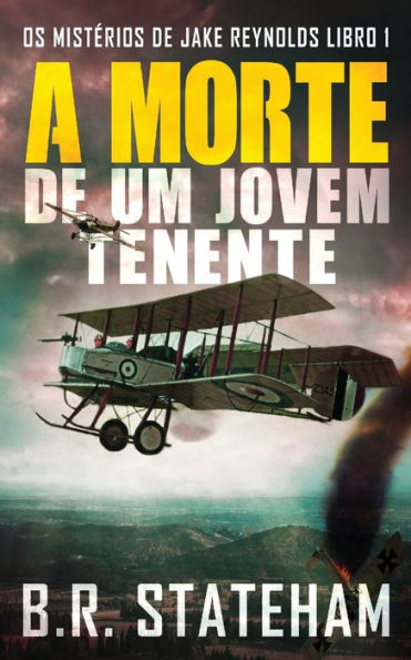 A Morte De Um Jovem Tenente (Misterios De Jake Reynolds) (Portuguese Edition) - 9784824180919