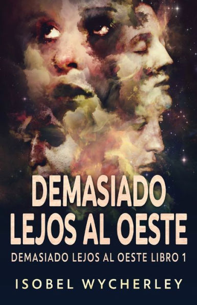 Demasiado Lejos Al Oeste (Spanish Edition) - 9784824181008