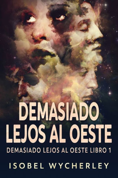 Demasiado Lejos Al Oeste (Spanish Edition) - 9784824181039