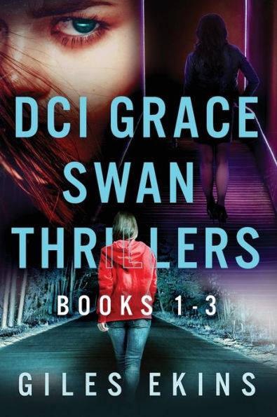 Dci Grace Swan Thrillers - Libros 1-3