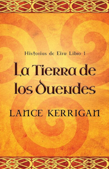 La Tierra De Los Duendes (Historias De Eiru) (Spanish Edition) - 9784824182647