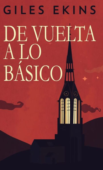 De Vuelta A Lo Básico (Spanish Edition) - 9784824183453
