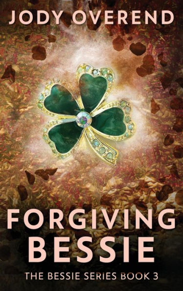 Forgiving Bessie - 9784824183682