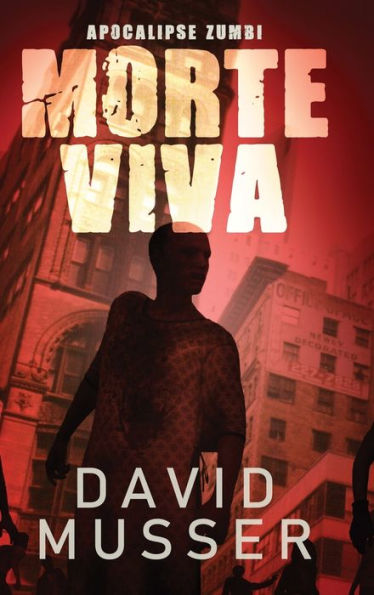 Morte Viva - Apocalipse Zumbi (Portuguese Edition)