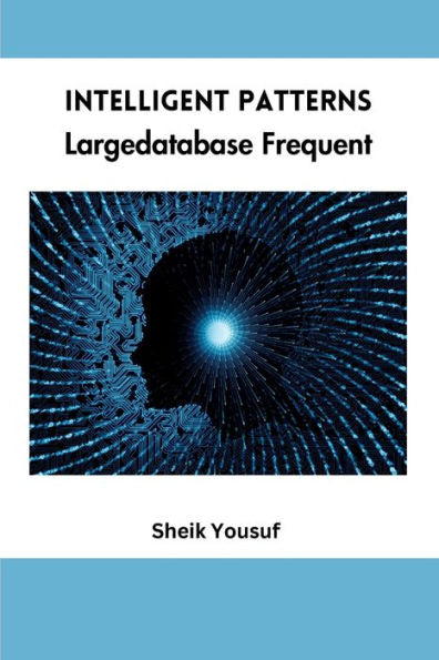 Intelligent Patterns Largedatabase Frequent - 9784840767231