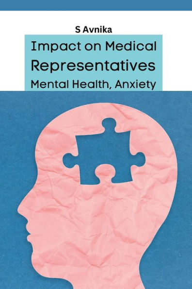 Impact On Medical Representatives Mental Health, Anxiety - 9785178473092