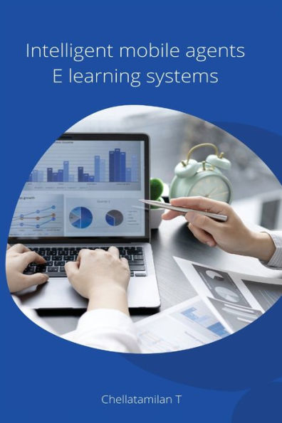 Intelligent Mobile Agents E Learning Systems - 9785968102195