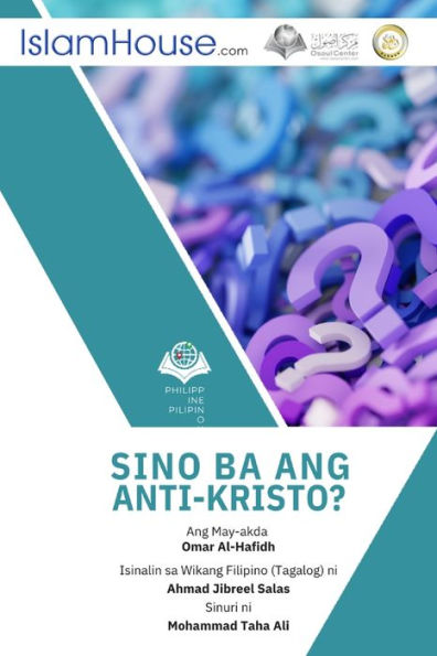 Sino Ang Anti-Kristo? - Who Is Against Jesus? (Filipino Edition) - 9786038382639
