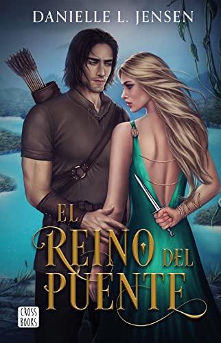 El Reino Del Puente (Spanish Edition)