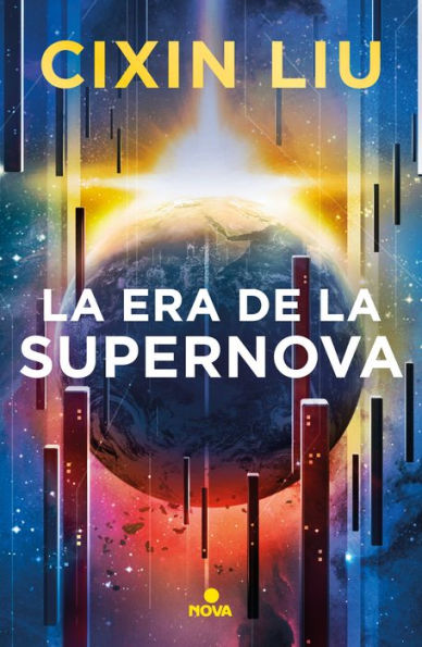 La Era De La Supernova / Supernova Era (Spanish Edition) - 9786073821339