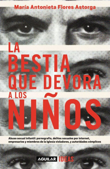 La Bestia Que Devora A Los Niños / The Child-Devouring Beast (Spanish Edition) - 9786073826822