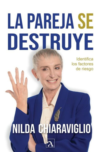 La Pareja Se Destruye (Spanish Edition) - 9786075954547