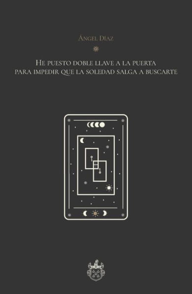 He Puesto Doble Llave A La Puerta Para Impedir Que La Soledad Salga A Buscarte (Oxeda | Poesía) (Spanish Edition) - 9786079963897