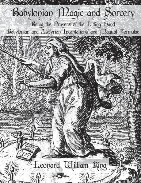 Ancient Babylonian & Assyrian Magic & Sorcery