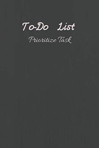 To-Do List Prioritize Task: Personal and Business Activities with Level of Importance, Things to Accomplish, Easy Glance, 6x9 inch, Cream Paper (Daily To-Do List)