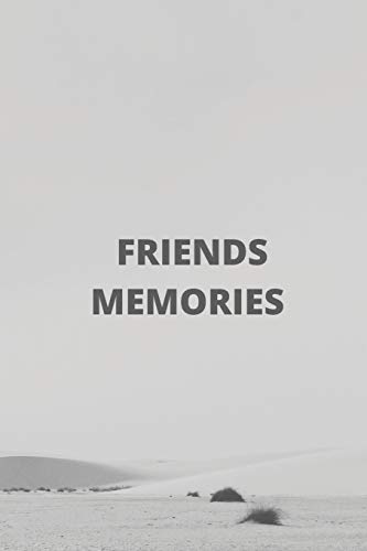 FRIENDS MEMORIES: 120 PAGES (6??9)
