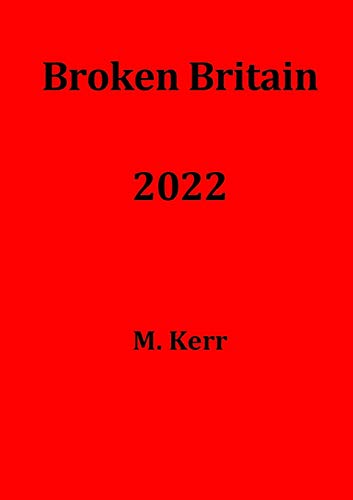 Broken Britain 2022