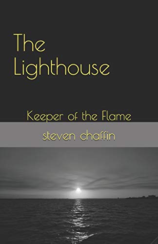 The Lighthouse: Keeper of the Flame (The Other side of the mirror)