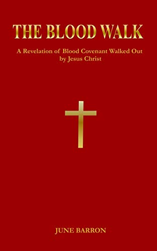 The Blood Walk