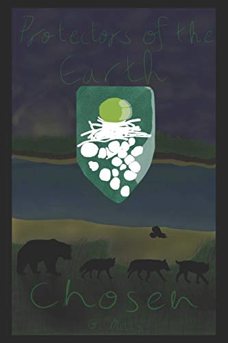 Protectors of the Earth: Chosen (Protector of the Earth)