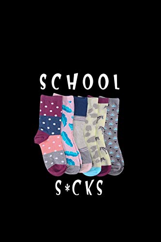 School s*cks (school sucks)
