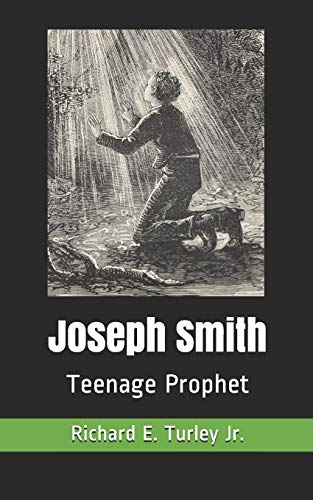 Joseph Smith: Teenage Prophet