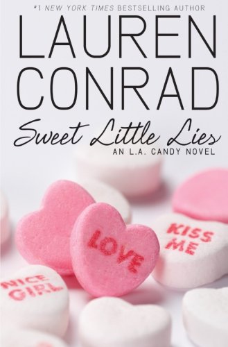 Sweet Little Lies: An L.A. Candy Novel